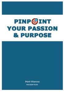 Pinpoint your passion & purpose